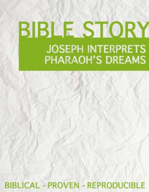 Joseph Interprets Pharaoh's Dream