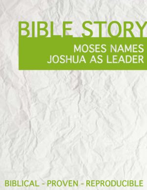Moses Names Joshua As Leader